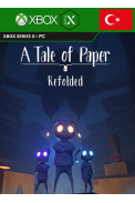 A Tale of Paper: Refolded (PC / Xbox Series X|S) (Turkey)