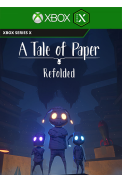 A Tale of Paper: Refolded (Xbox Series X|S)