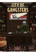 City of Gangsters: Criminal Record (DLC)
