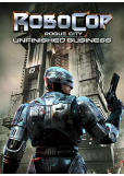 RoboCop: Rogue City - Unfinished Business