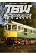 Train Sim World: BR Class 33 Loco (DLC)