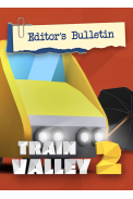 Train Valley 2 - Editor's Bulletin (DLC)