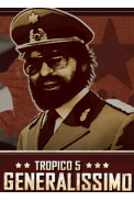 Tropico 5 - Generalissimo (DLC)