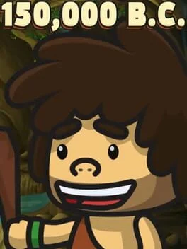 150,000 B.C. (PC)