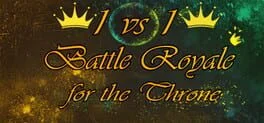 1vs1: Battle Royale for the throne (PC)