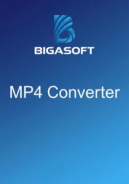 Bigasoft MP4 Converter