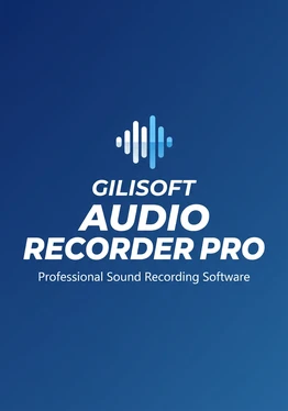Gilisoft Audio Recorder Pro